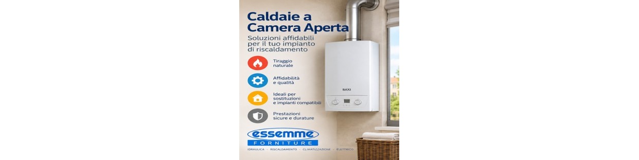 Caldaie a Camera Aperta Vendita Online | Essemme Forniture
