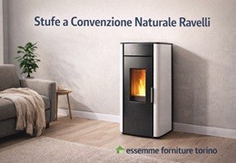 Nuove Stufe Natural Convection Ravelli - OGGI COME IERI, IL RISCALDAMENTO ANTICO E NATURALE